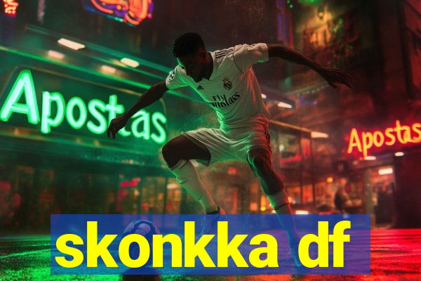 skonkka df